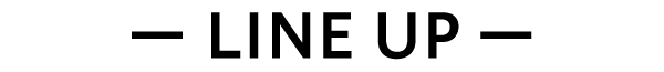 LINE UP